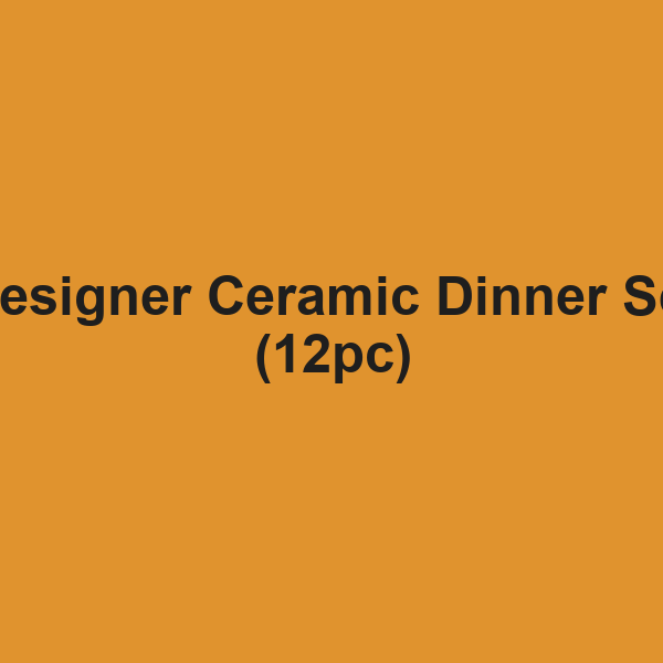 Designer Ceramic Dinner Set (12pc)